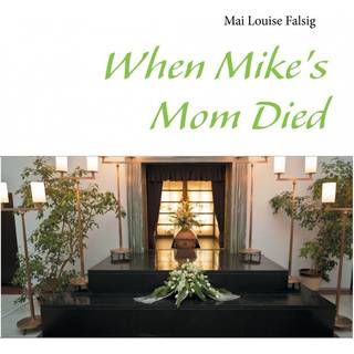 When Mike's Mom Died
