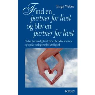 Find en partner for livet og bliv en partner for livet