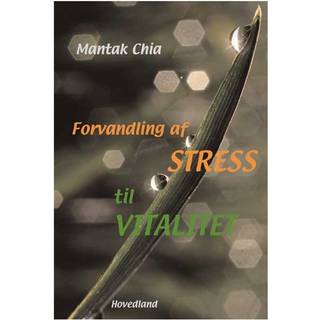 Forvandling af stress til vitalitet