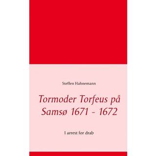 Tormoder Torfeus på Samsø 1671 - 1672