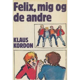 Felix, mig og de andre (Lydbog)