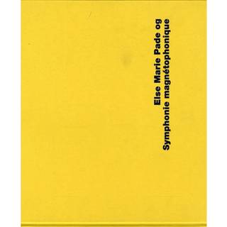 Else Marie Pade og Symphonie magnétophonique