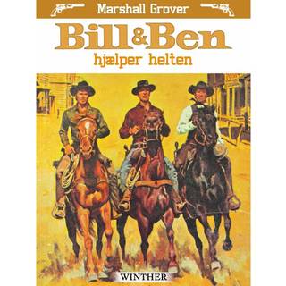 Bill og Ben hjælper helten