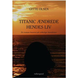 Titanic ændrede hendes liv