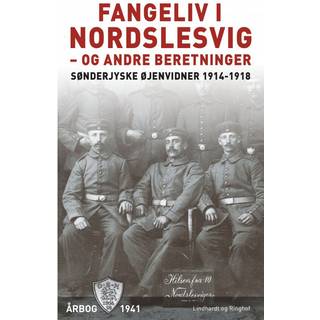 Fangeliv i Nordslesvig - og andre beretninger
