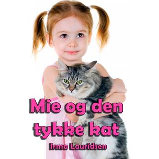 Mie og den tykke kat