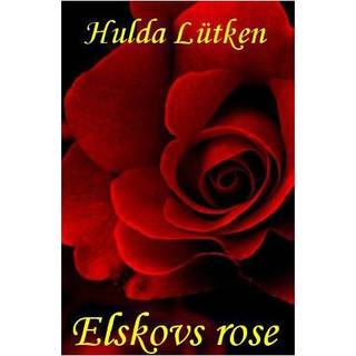 Elskovs rose