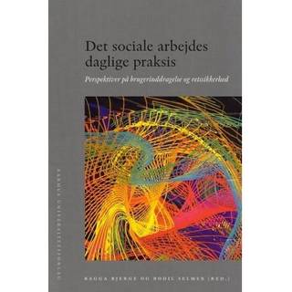 Det sociale arbejdes daglige praksis