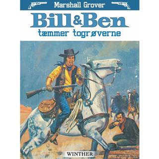 Bill og Ben tæmmer togrøverne