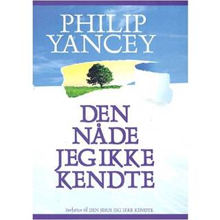 Den nåde jeg ikke kendte