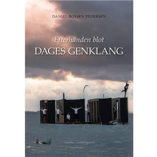 Efterhånden blot dages genklang