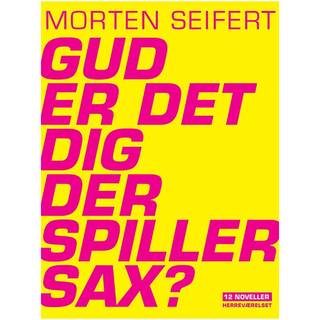 Gud er det dig der spiller sax?