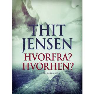 Hvorfra? Hvorhen?
