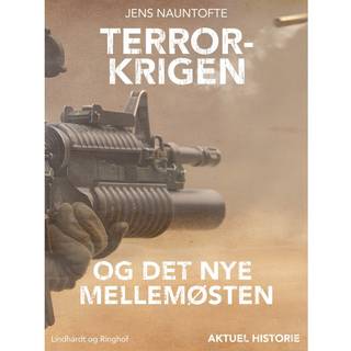 Terror-krigen - og det nye Mellemøsten