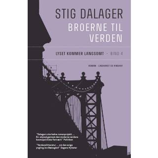 Lyset kommer langsomt - Broerne til verden 5