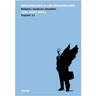 Medarbejder eller modarbejder - religion i moderne arbejdsliv