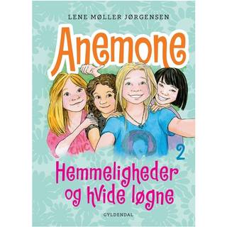 Anemone 2 - Hemmelige og hvide løgne af Lene Møller Jørgensen