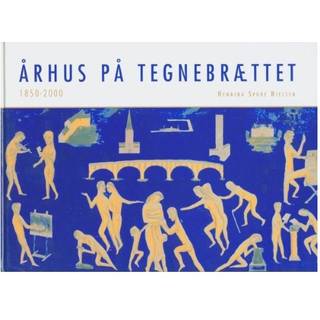 Århus på tegnebrættet 1850-2000