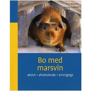 Bo med marsvin af Anja Bartels og Georg Gassner
