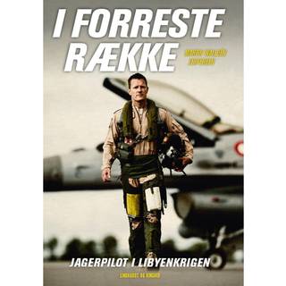 I forreste række - Jagerpilot i Libyenkrigen