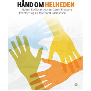 Hånd om helheden