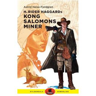 H. Rider Haggards Kong Salomons miner