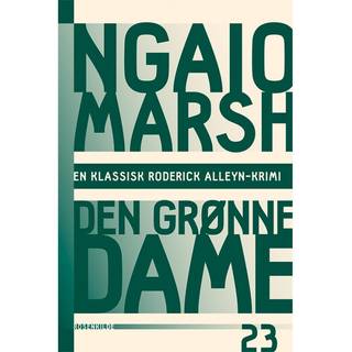 Ngaio Marsh 23 - Den grønne dame