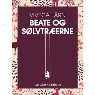 Beate og sølvtræerne