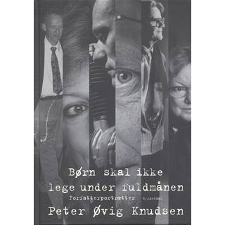 Børn skal ikke lege under fuldmånen