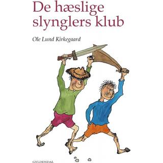 De hæslige slynglers klub