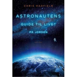 Astronautens guide til livet på jorden