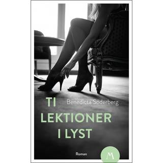 Ti lektioner i lyst