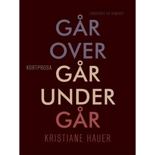 Går under går over går