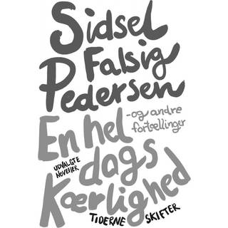 En hel dags kærlighed – og andre fortællinger