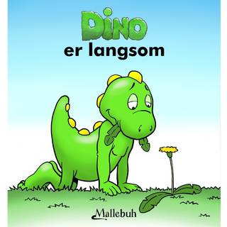Dino er langsom