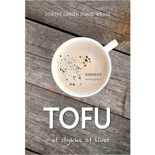 TOFU – et stykke af livet