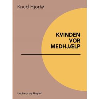 Kvinden vor medhjælp
