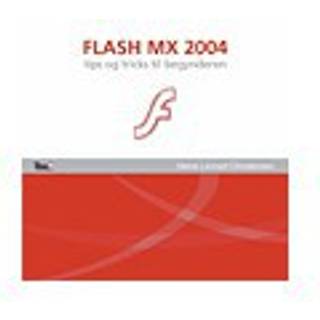 Flash MX 2004 - tips & tricks til begynderen