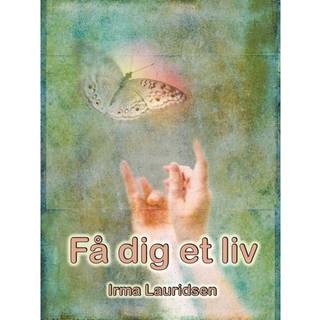Få dig et liv