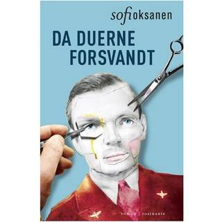 Sofi Oksanen - Da duerne forsvandt