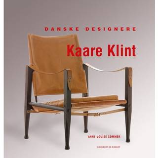 Danske designere: Kaare Klint af Anne-Louise Sommer