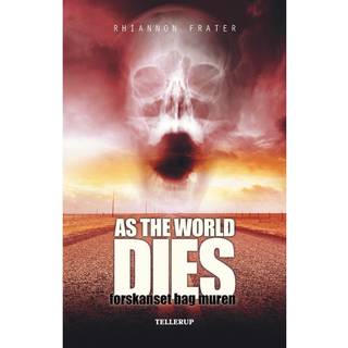 As The World Dies #2: Forskanset bag muren (E-bog)