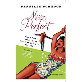 Miss Perfect - Begå fejl du lærer intet af at være perfekt