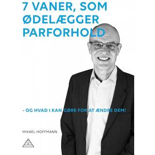 7 vaner, som ødelægger parforhold