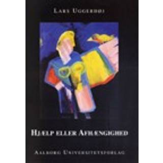 Hjælp eller afhængighed