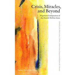 Crisis, Miracles and Beyond