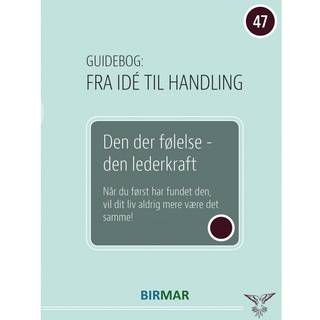 Den der følelse – den lederkraft