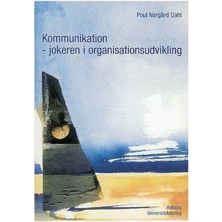Kommunikation - jokeren i organisationsudvikling