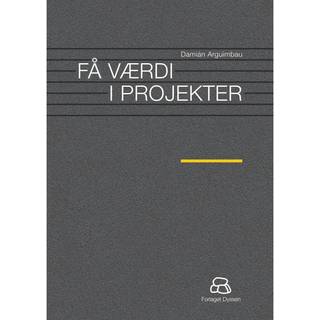Få værdi i projekter