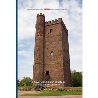 The royal castles of Denmark during the 14th century
